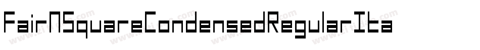 FairNSquareCondensedRegularItalic-r037字体转换