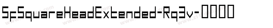 SfSquareHeadExtended-Rq3v字体转换 SfSquareHeadExtended-Rq3v字体转换