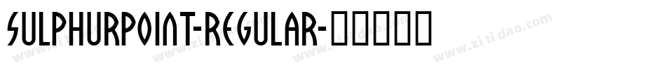 SulphurPoint-Regular字体转换