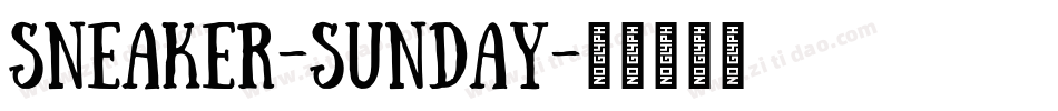 Sneaker-Sunday字体转换