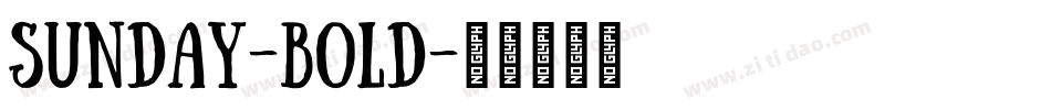 Sunday-Bold字体转换