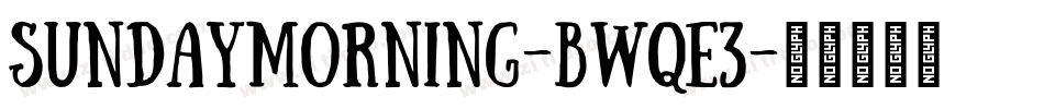 SundayMorning-BWqE3字体转换