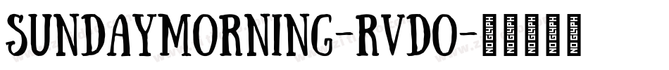 SundayMorning-rVdO字体转换