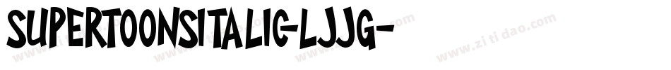 SuperToonsItalic-LjJG字体转换