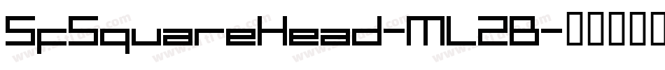 SfSquareHead-ML2B字体转换 SfSquareHead-ML2B字体转换