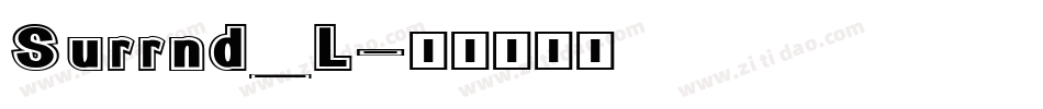 Surrnd_L字体转换