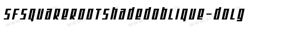 SfSquareRootShadedOblique-dOlg字体转换 SfSquareRootShadedOblique-dOlg字体转换