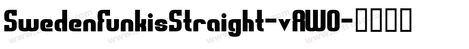 SwedenFunkisStraight-vAWO字体转换 SwedenFunkisStraight-vAWO字体转换
