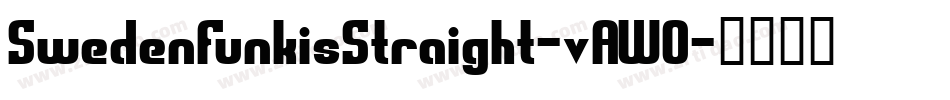 SwedenFunkisStraight-vAWO字体转换 SwedenFunkisStraight-vAWO字体转换