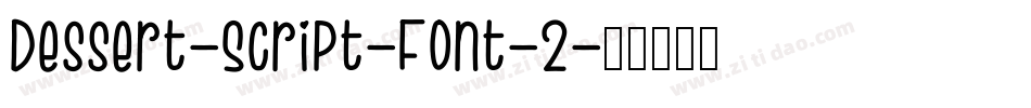 Dessert-Script-Font-2字体转换
