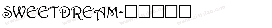 SWEETDREAM字体转换