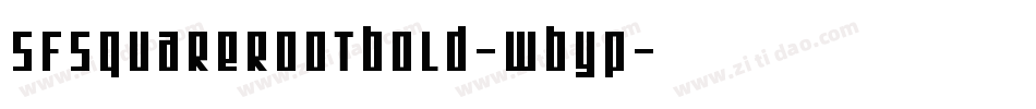 SfSquareRootBold-wByP字体转换 SfSquareRootBold-wByP字体转换