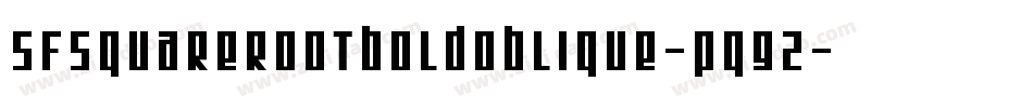 SfSquareRootBoldOblique-Pq92字体转换 SfSquareRootBoldOblique-Pq92字体转换