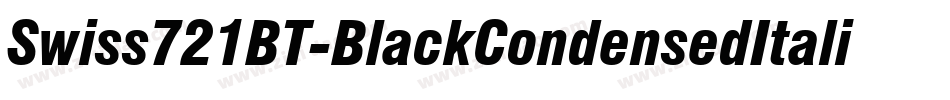 Swiss721BT-BlackCondensedItalic字体转换