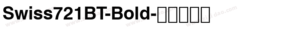Swiss721BT-Bold字体转换