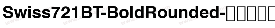 Swiss721BT-BoldRounded字体转换