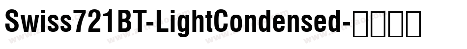Swiss721BT-LightCondensed字体转换