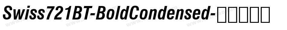 Swiss721BT-BoldCondensed字体转换