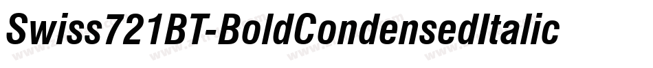 Swiss721BT-BoldCondensedItalic字体转换