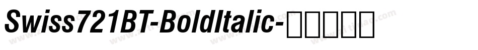 Swiss721BT-BoldItalic字体转换