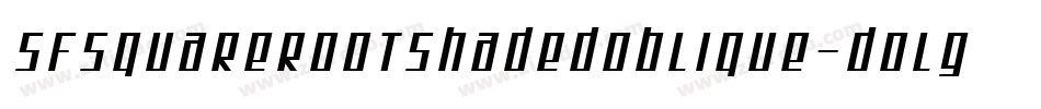 SfSquareRootShadedOblique-dOlg字体转换 SfSquareRootShadedOblique-dOlg字体转换
