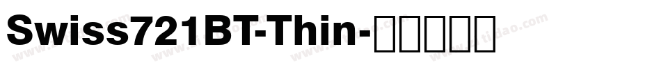 Swiss721BT-Thin字体转换