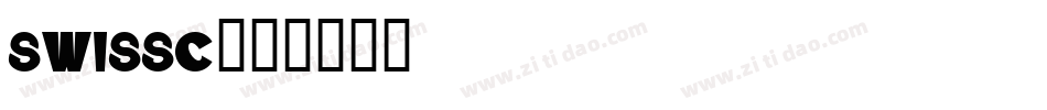 swissc字体转换