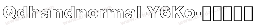 Qdhandnormal-Y6Ko字体转换