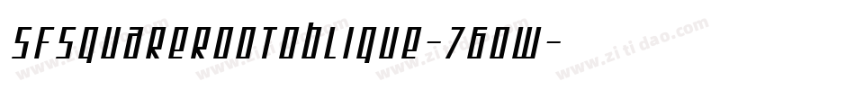 SfSquareRootOblique-76ow字体转换 SfSquareRootOblique-76ow字体转换