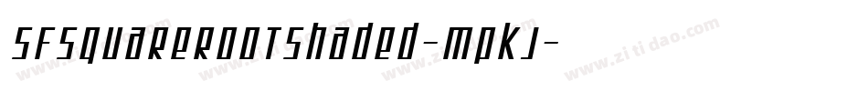 SfSquareRootShaded-mPKj字体转换 SfSquareRootShaded-mPKj字体转换