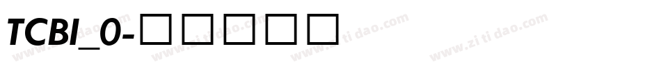 TCBI_0字体转换