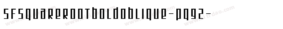 SfSquareRootBoldOblique-Pq92字体转换 SfSquareRootBoldOblique-Pq92字体转换