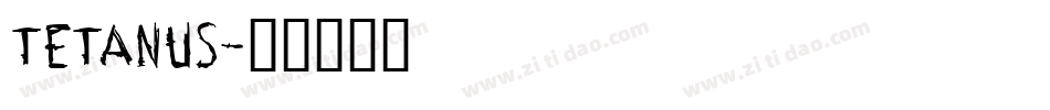 TETANUS字体转换