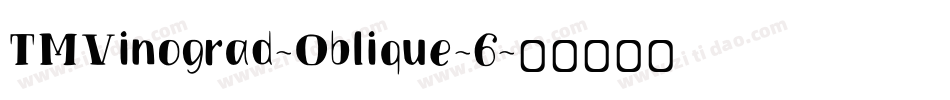 TMVinograd-Oblique-6字体转换