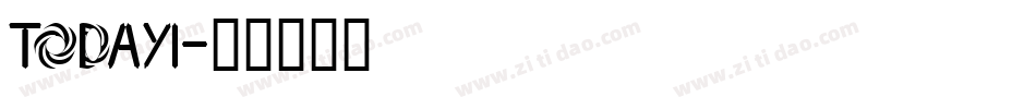 TODAY1字体转换