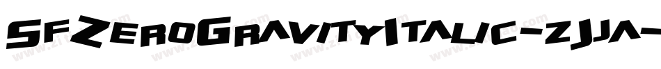 SfZeroGravityItalic-zJja字体转换