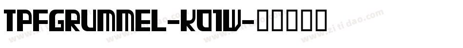 TpfGrumMel-KO1W字体转换