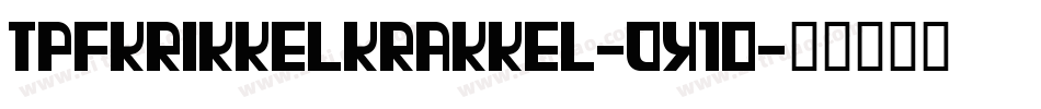 TpfKrikkelKrakkel-ox10字体转换