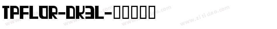TpfLor-dK3l字体转换