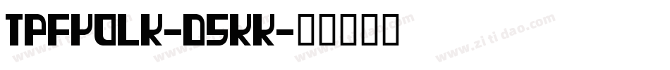 TpfYolk-d5KK字体转换