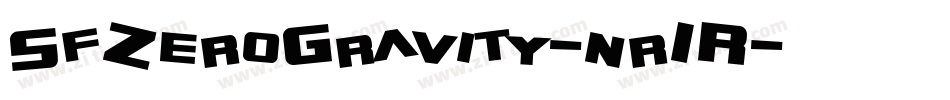 SfZeroGravity-nr1R字体转换 SfZeroGravity-nr1R字体转换