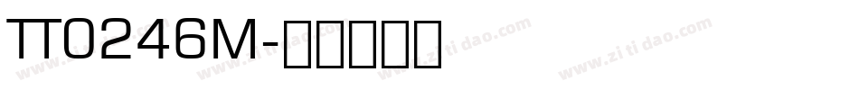 TT0246M字体转换