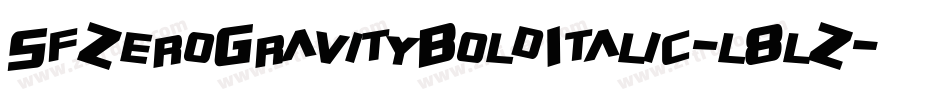 SfZeroGravityBoldItalic-l8lZ字体转换