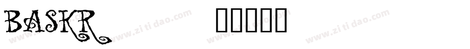 BASKR___字体转换