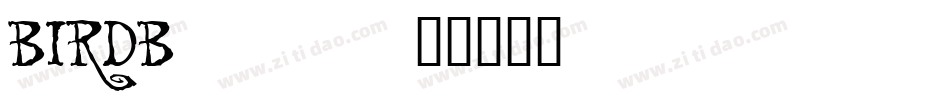 BIRDB___字体转换