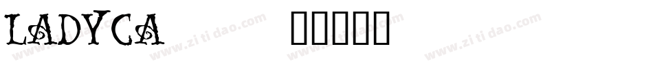 LADYCA__字体转换