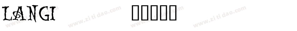 LANGI___字体转换