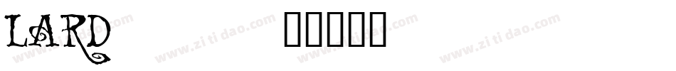 LARD___字体转换