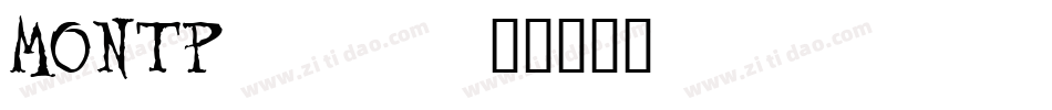 MONTP___字体转换