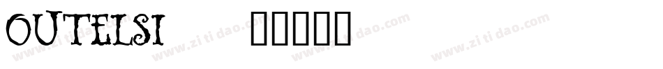 OUTELSI_字体转换